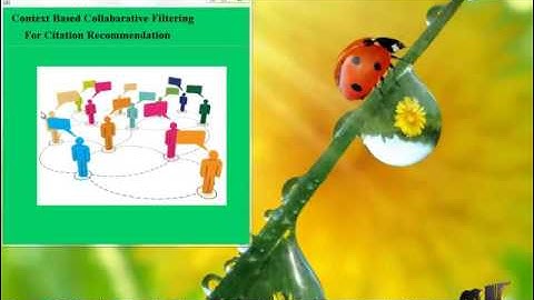 Context-based Collaborative Filtering for Citation Recommendation | Final Year Projects 2016