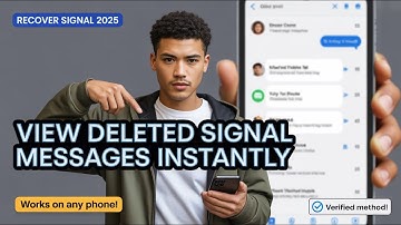 View Deleted Signal Messages Instantly on Any Phone (2025)