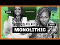 Black Women Aren&#39;t a Monolith | Brandy and Monica Verzuz Battle | How to Bring Up Marriage