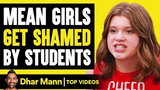 Mean Girls Get SHAMED By Student | Dhar Mann