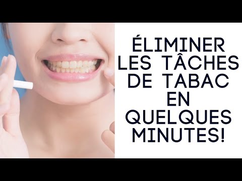 Vidéo: Comment Enlever Les Taches De Nicotine Sur Les Dents