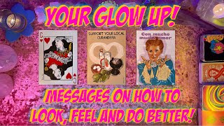 ✨Your Glow Up! ✨Messages on How To Look, Feel and do Better! Tarot Pick a Card Reading