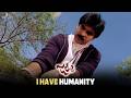 Jalsa Movie | I Have Humanity | Pawan Kalyan, Ileana, Prakash Raj | Trivikram