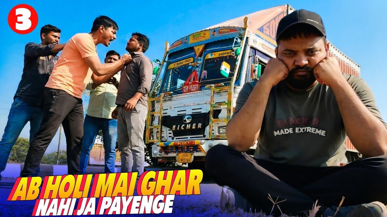 Sara Mehnat Barbad Ho Gaya Holi Mai Ghar Nahi Ja Payenge 😭 || Most Challenging Trip