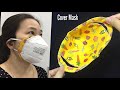 DIY cover layer for 3D mask - KN95 medical mask - Cover outside or inside / tutorial video