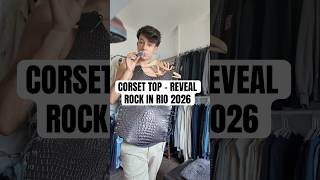 Episode 2 - ROCK IN RIO 2026 - corset top reveal #fashion #top #handmade #leather #corset