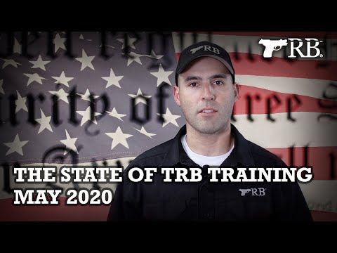 The State of TRB Training - May 2020, Orange County CA