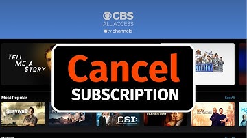 How to Cancel CBS ALL ACCESS Subscription | Apple TV Channel