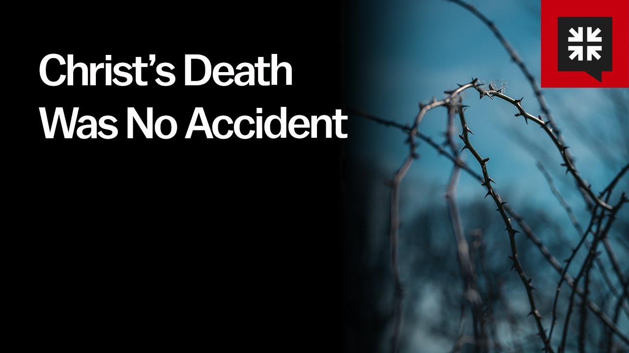 Christ’s Death Was No Accident - Ask Pastor John