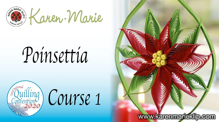 Poinsettia | Course 1 | Quilling Convention 2020