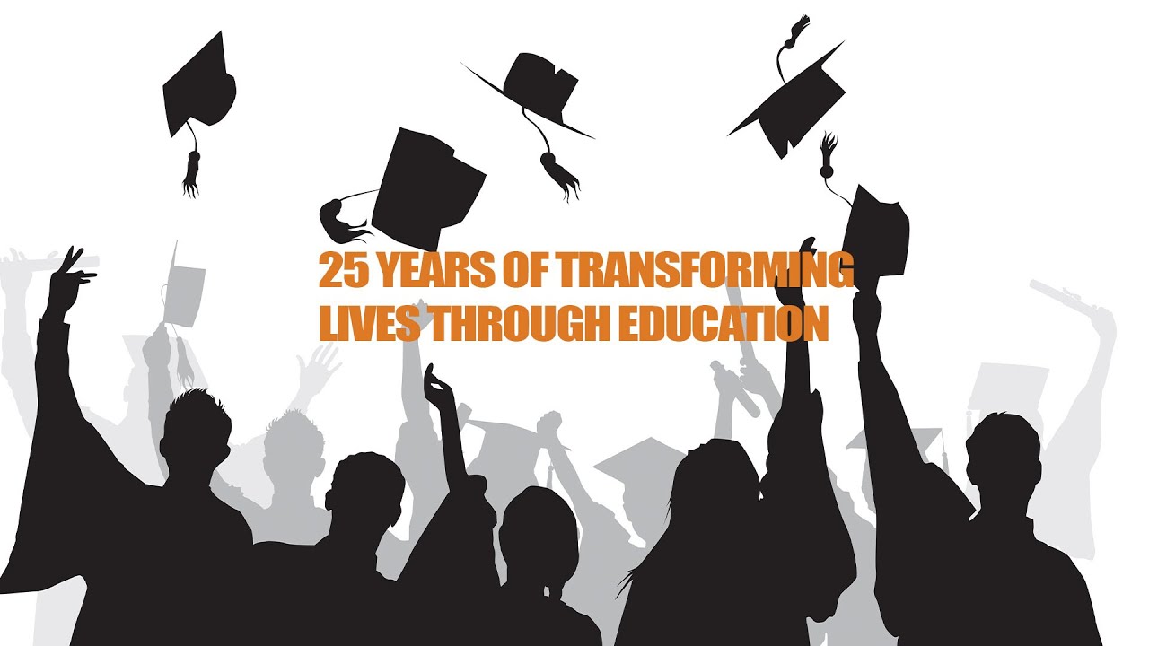 #Live: 25 YEARS OF TRANSFORMING LIVES THROUGH EDUCATION - YouTube