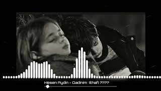Hesen Aydin - Qadinim (ithaf) Resimi