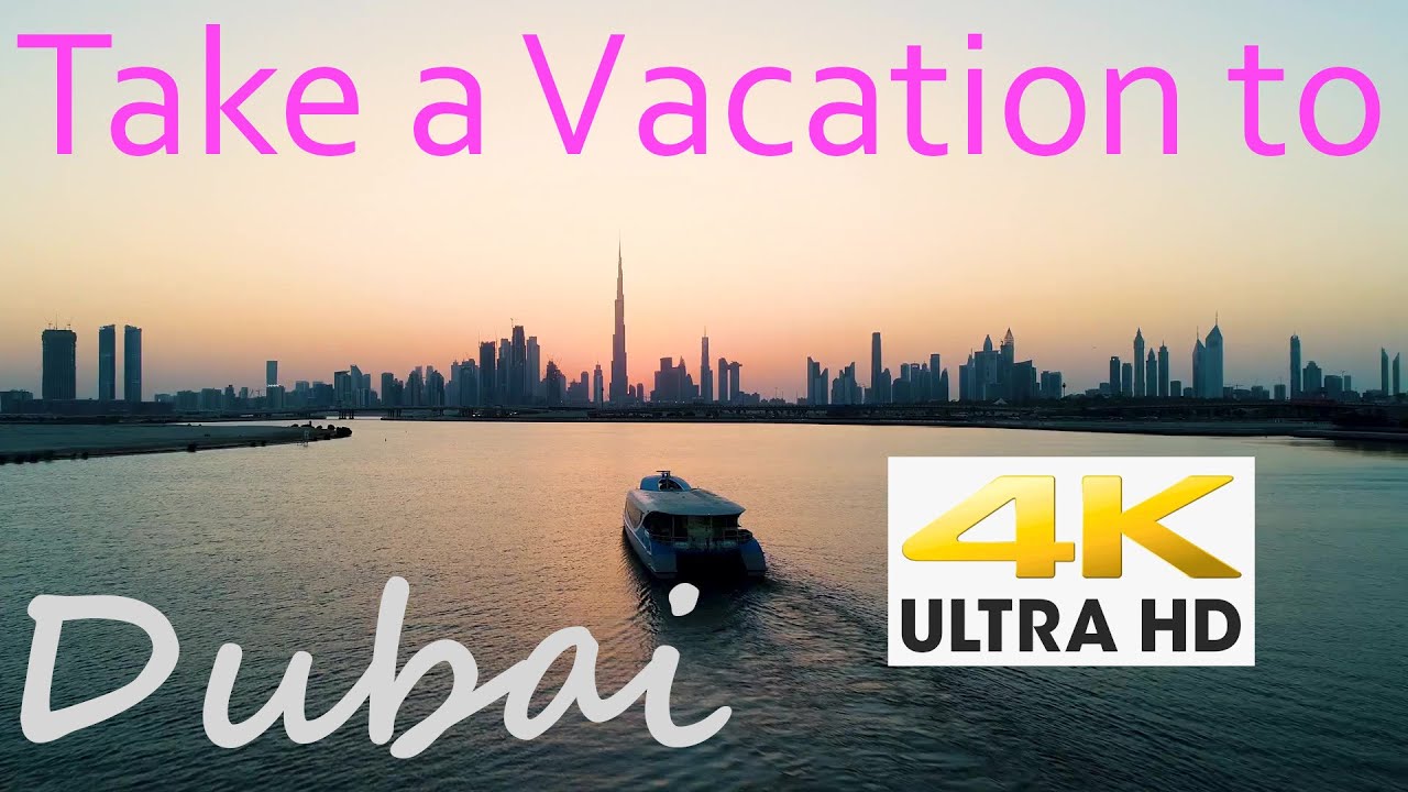 5 Minute Vacation - Dubai (4K)  |  Relaxation  |  Anti-Stress