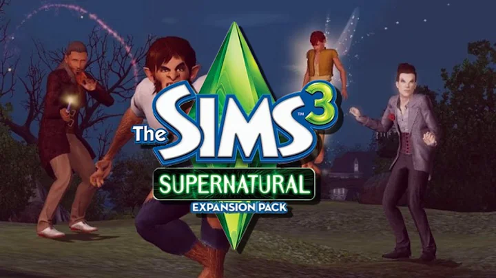 Let's play The Sims 3 Supernatural!