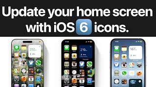 Download lagu iOS 6 icons on iOS 18 on iPhone, iPad. Complete Guide.