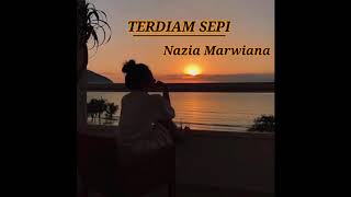 TERDIAM SEPI - NAZIA MARWAINA | COVER BY..RAHAYU KUNIA