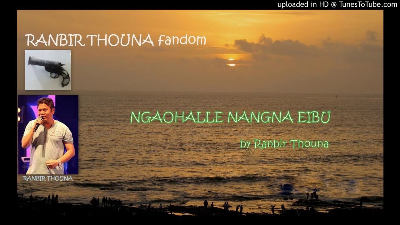 Ngaohalle Nangna Eibu audio only by Ranbir Thouna