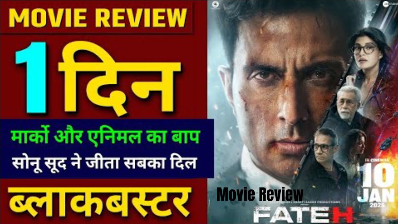 Fateh Movie Review and Box office collection Updates @BollywoodmovieStar Movie Reviews