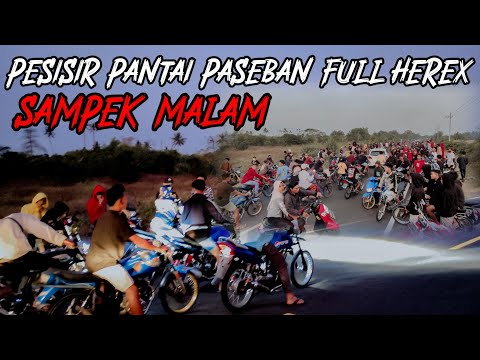 pesisir pantai paseban full herex sampe malam