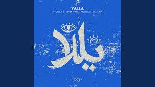 Yalla - Divolly & Markward, Montaigne & KSPR