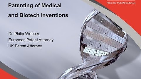 WEBINAR:  Patenting of Medical and Biotech Inventions