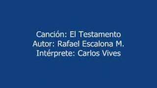 EL TESTAMENTO -- MUSICA COLOMBIANA -- CARLOS VIVES chords