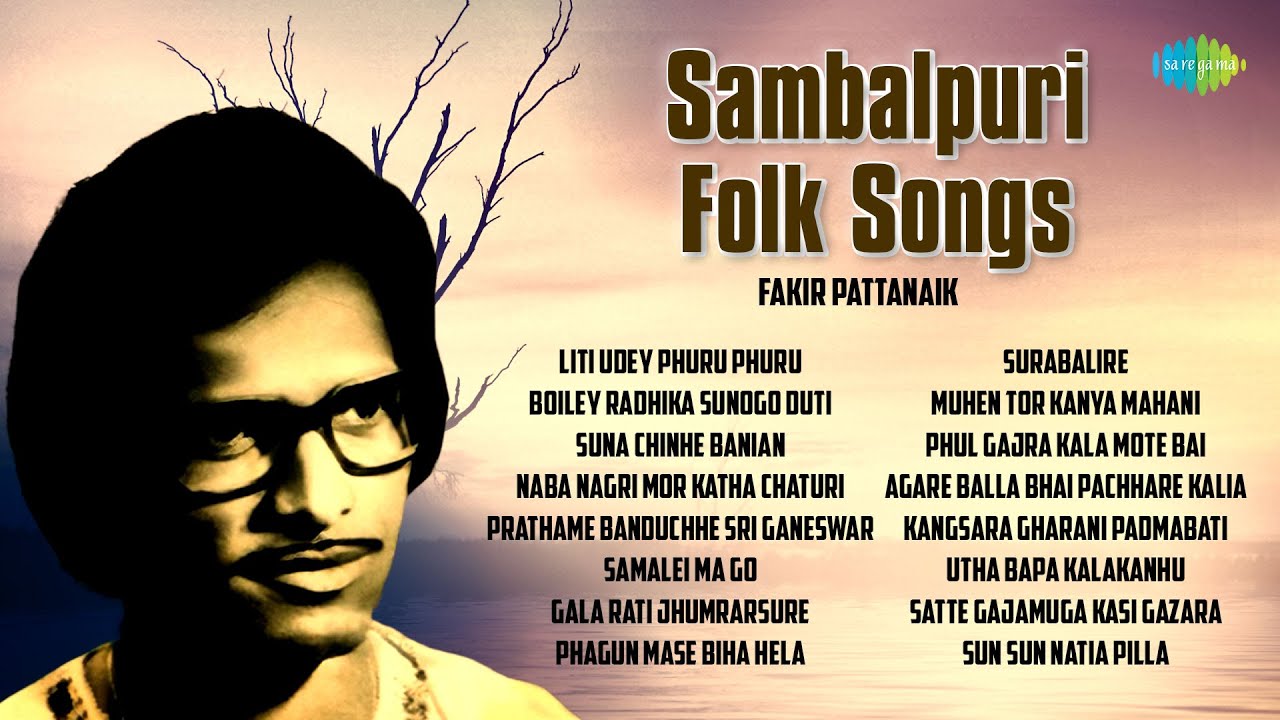 Sambalpuri Folk Songs Fakir Pattanaik  Liti Udey Phuru Phuru  Samalei Ma Go  Evergreen Odia Hits