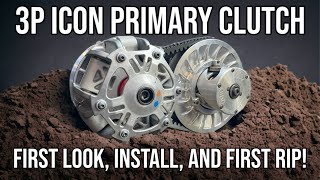 The NEW Icon Primary Clutch From 3P Off-road! | Initial Impressions, Installation, and First Rip!