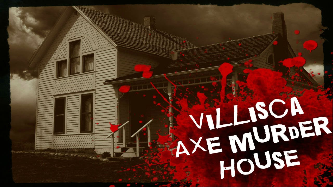 SCARY STORY Episode 15 Villisca Axe Murder House YouTube