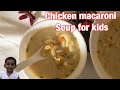 How to make chicken macaroni soup || creamy chicken soup || how to cook sopas