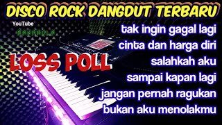 DISCO ROCK DANGDUT TERBARU