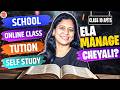 HOW to MANAGE School and Online Classes? | Class 9 & 10 | AP TS | Sunaina Maam