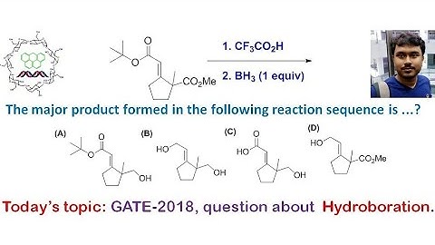GATE 2018, Reduction of ester by BH3 (Question-Answer discussion).