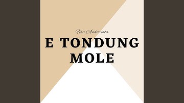 E Tondung Mole