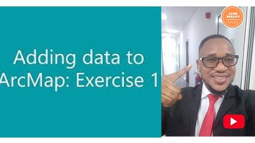 How to Add data to ArcMap:Exercise 1