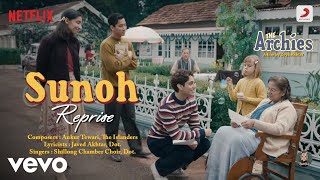 Sunoh (Reprise) - Film Version|The Archies|Agastya,Dot.,Khushi, Mihir,Suhana,Vedang