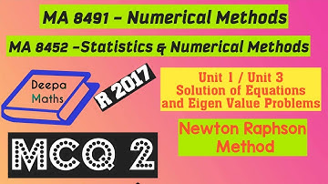 NM / SNM / MCQ / Newton Raphson Method / MA8491/ MA8452