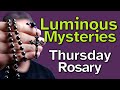 Pray the rosary luminous mysteries with me thursday