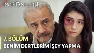 Benim Dertlerimle Şey Yapma - İnci Taneleri (7.)