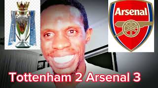 @TottenhamHotspur 2 vs @arsenal 3 Match Reaction