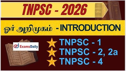 TNPSC Group 1 | Group 2,2a | Group 4 - ஓர் அறிமுகம் | TNPSC Introduction Class | Call : 8940400154