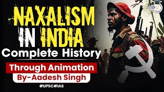 History of Naxalism: Red Corridor of Left-Wing Extremism in India | GS History by Aadesh Singh