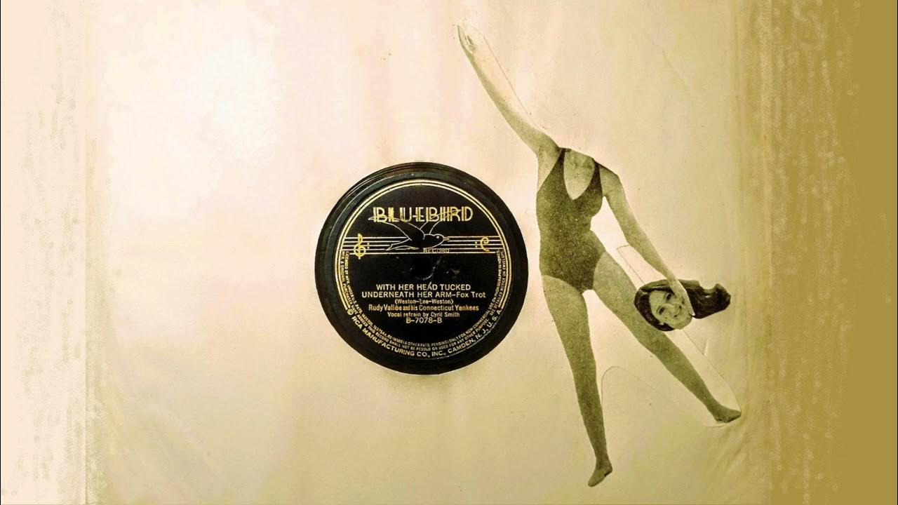 With Her Head Tucked Underneath Her Arm Cyril Smith and Rudy Vallee´s Connecticut Yankees - With her head