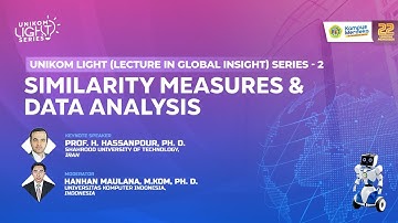 UNIKOM Light Series 2: Similarity Measures & Data Analysis