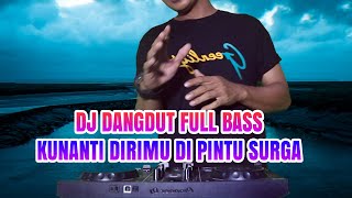 DJ DANGDUT NONSTOP FULL ALBUM - REMIX TERBAIK FULL BASS ENAK DIDENGAR SAMBIL KERJA