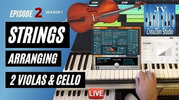 Arranging strings / Episode 2 with ProjectSAM and Friktion from Reason extension / JVCreaZionStudio