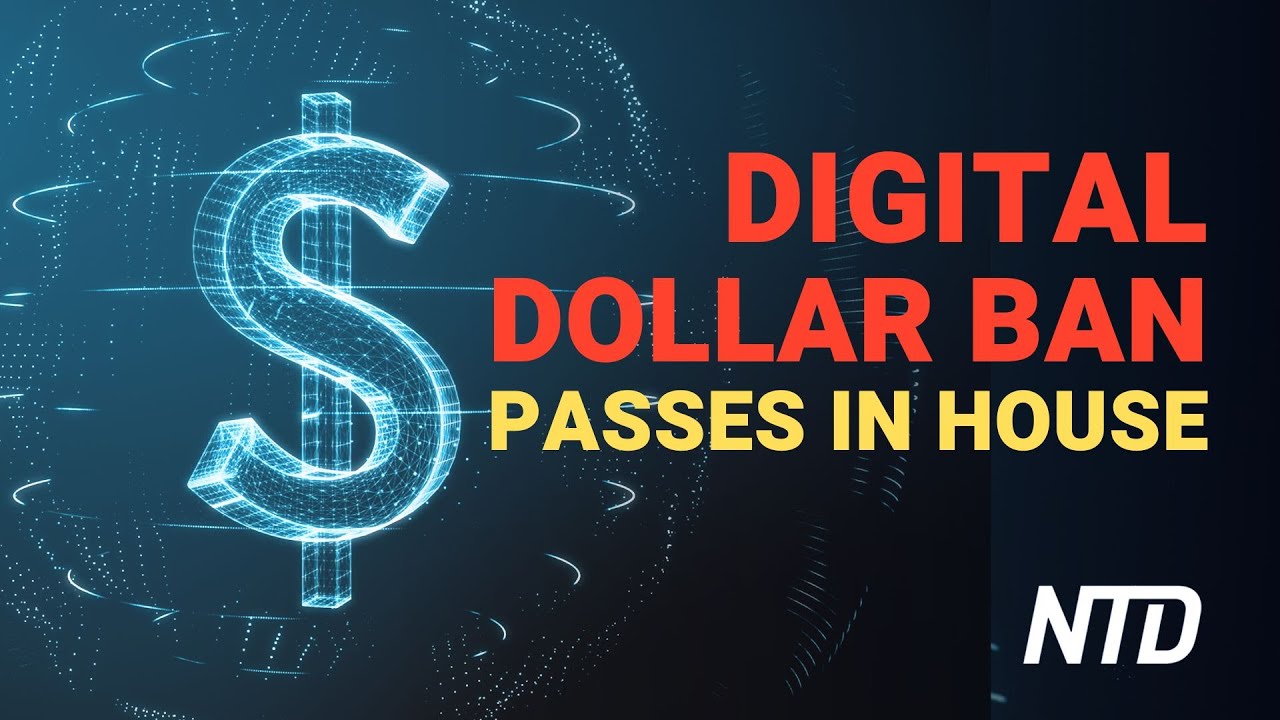 House Passes Bill to Ban Central Bank Digital Currency | Business Matters (May 23)