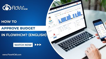 How To Approve Budget In Manpower Budget Management Software | HRMS FlowHCM (English Tutorial)