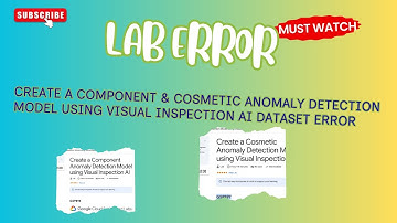 Create a Component & Cosmetic  Anomaly Detection Model using Visual Inspection AI DataSet Error