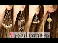 DIY 4 EARRINGS with pearls EASY
